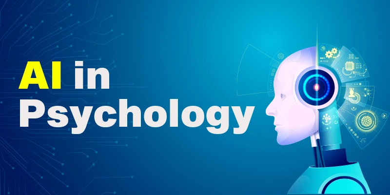 How Artificial Intelligence Can Be Used In Psychology?