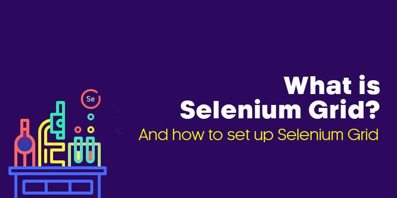 What is a Selenium Grid